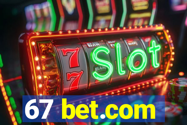 67 bet.com